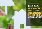 THE BIG MISCONCEPTION ABOUT HOW INSURANCE PROTECTS YOUR ASSETS-Brumfield
