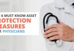 The 6 Must Know Asset Protection Measures for Physicians-Brumfield